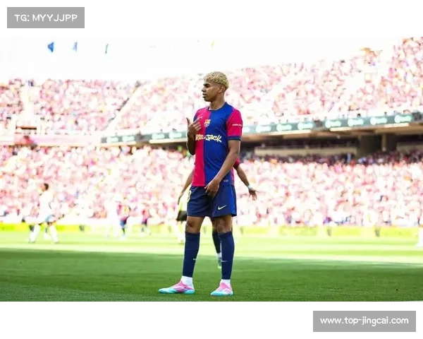 从青训营到一线队:亚马尔的巴萨成长之路 从青训营到一线队:亚马尔的巴萨成长之路